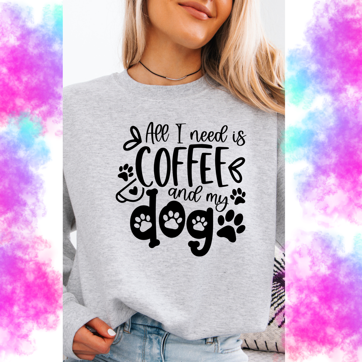 All I need is coffee and my Dog