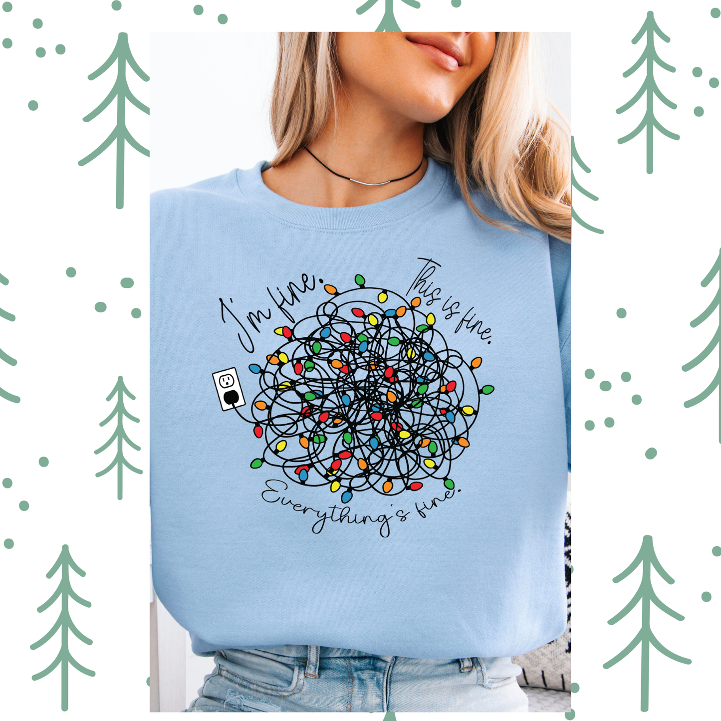 I'm Fine Everything is fine