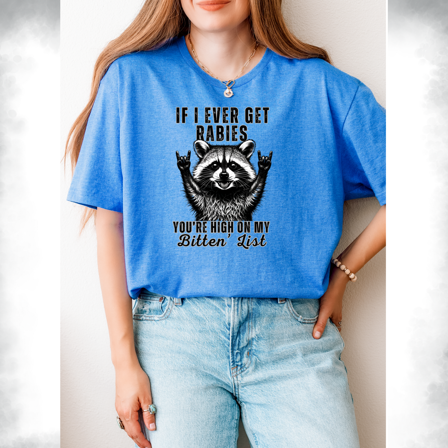 If I ever get rabies t-shirt