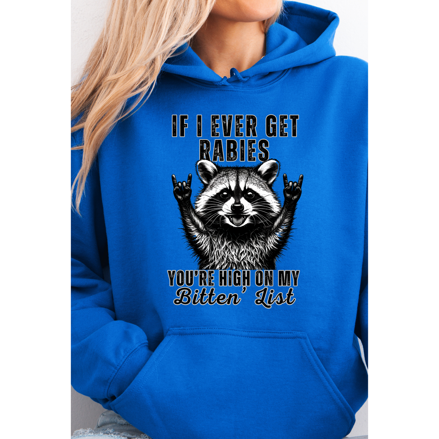 If I ever get rabies