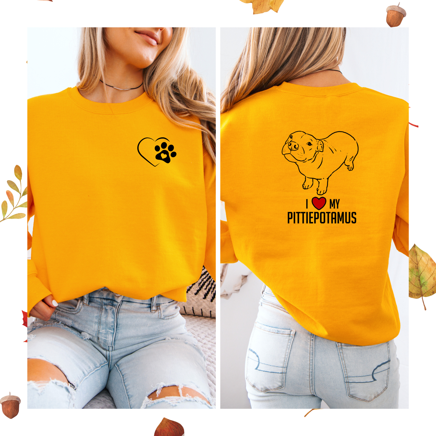 I love my pittiepotamus crewneck