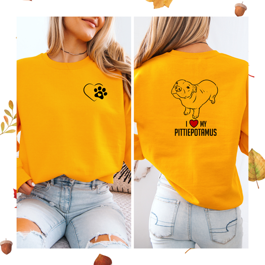 I love my pittiepotamus crewneck