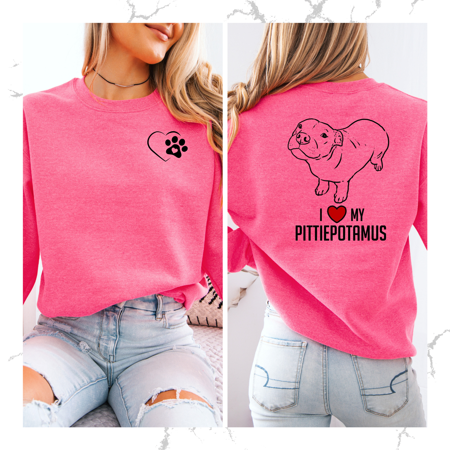 I love my pittiepotamus crewneck