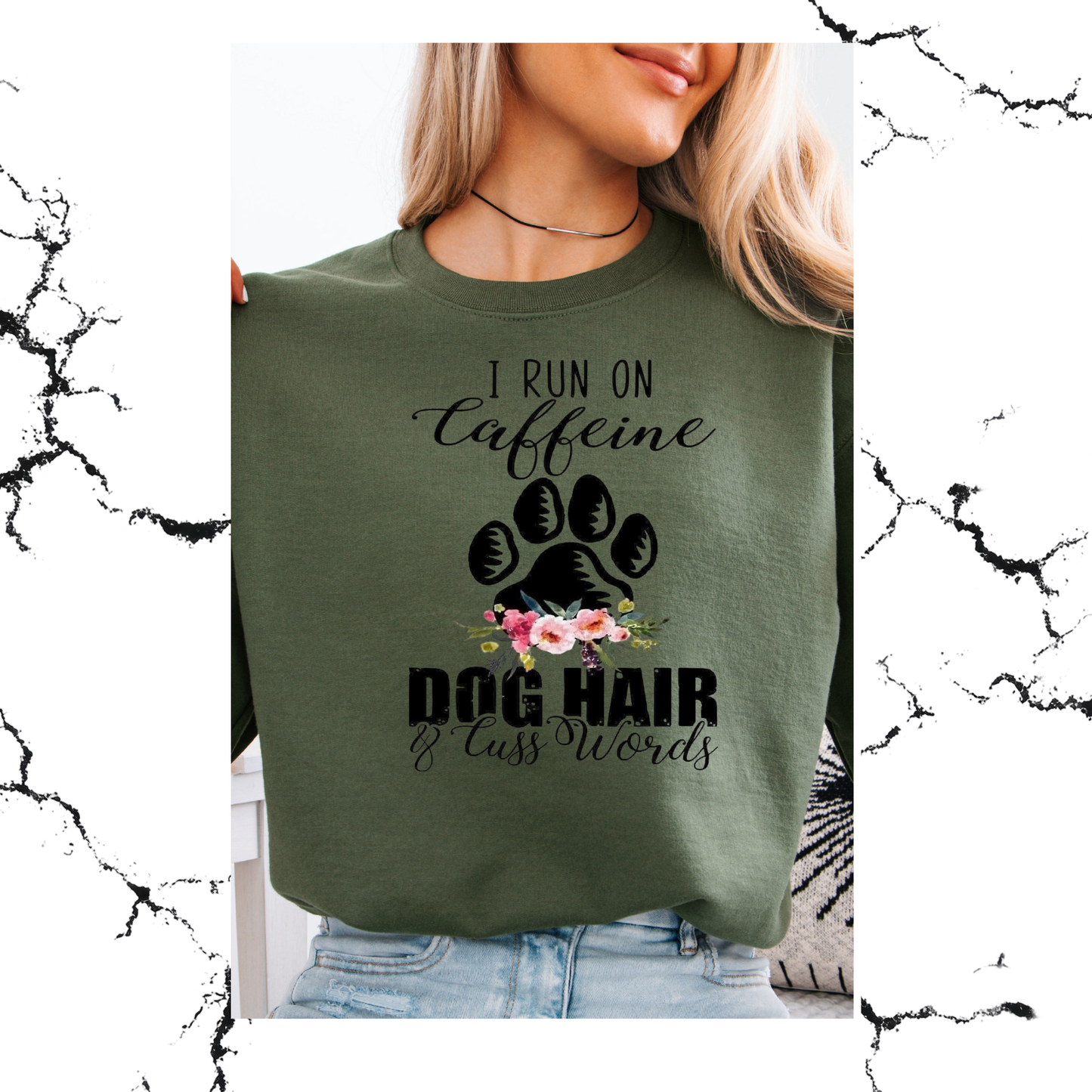 I run on Caffeine, dog hair and cuss words