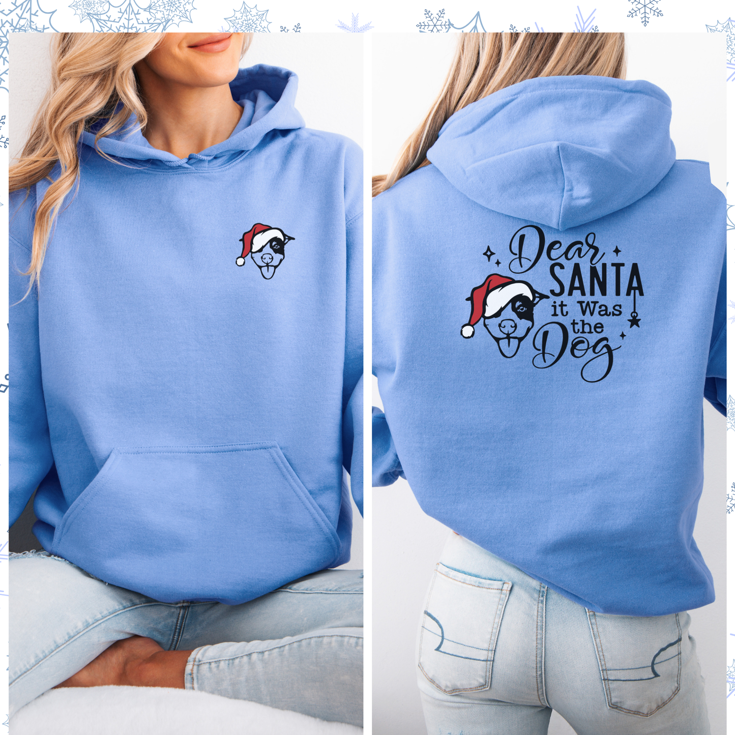 Dear Santa it was the dog Hoodie