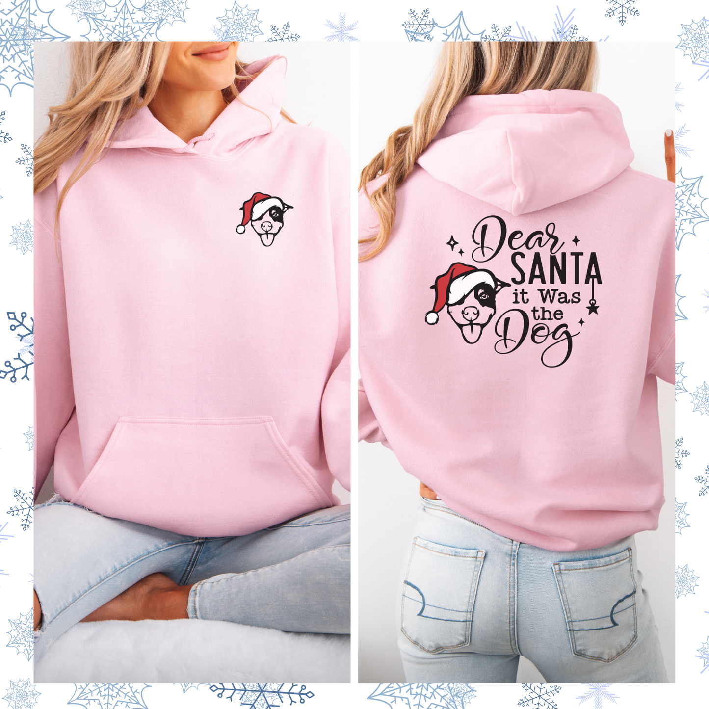 Dear Santa it was the dog Hoodie