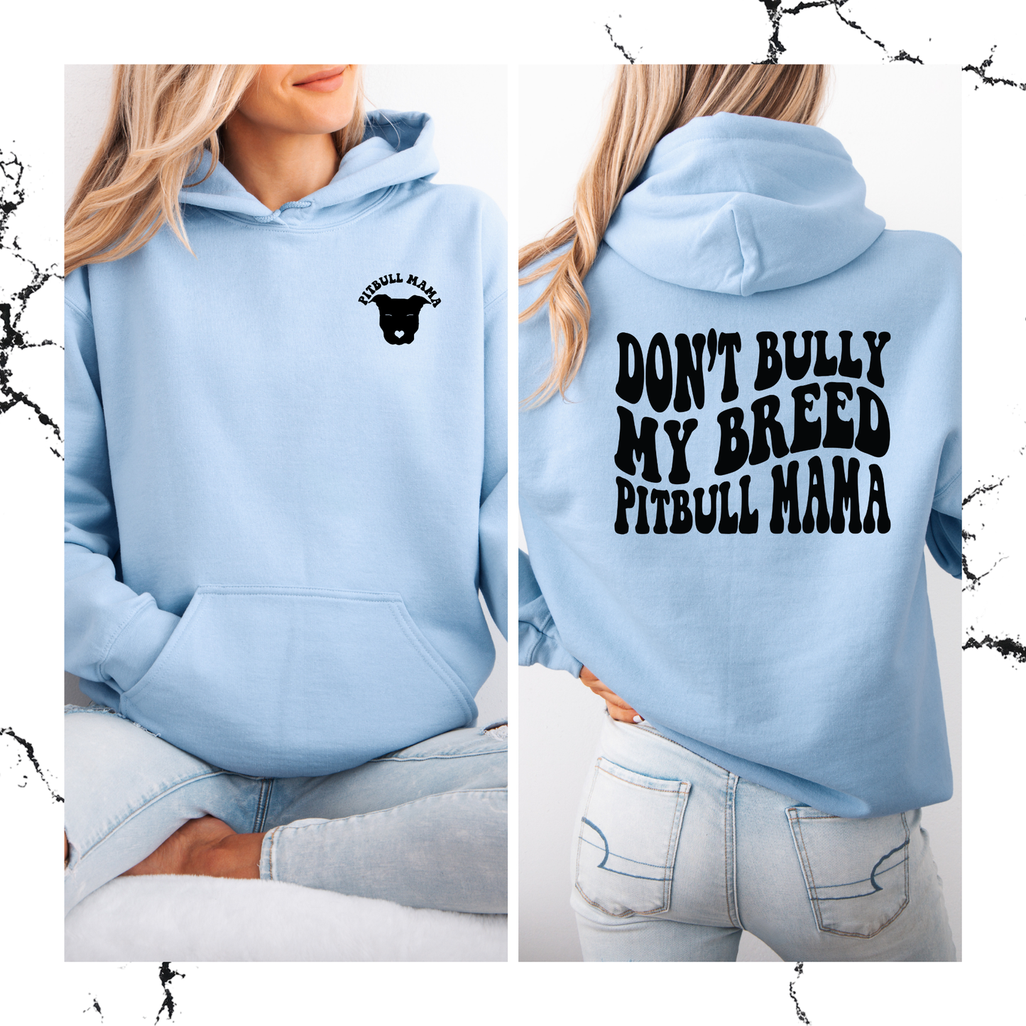 Don't bully my breed pitbull mama hoodie