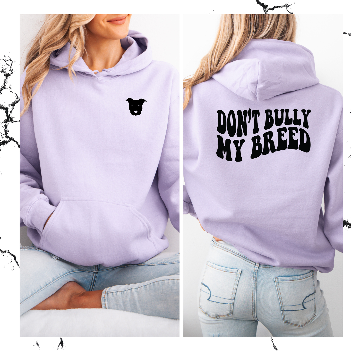 Don't Bully my Breed hoodie