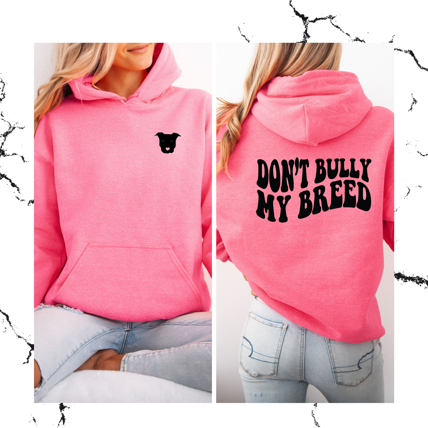 Don't Bully my Breed hoodie