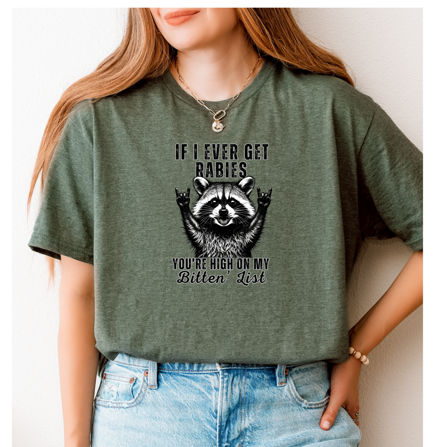 If I ever get rabies t-shirt