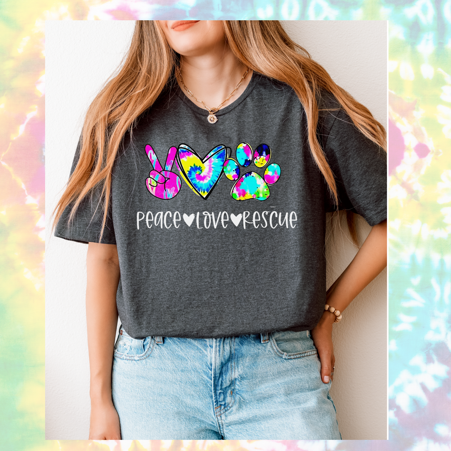 Peace love rescue tie dye tee
