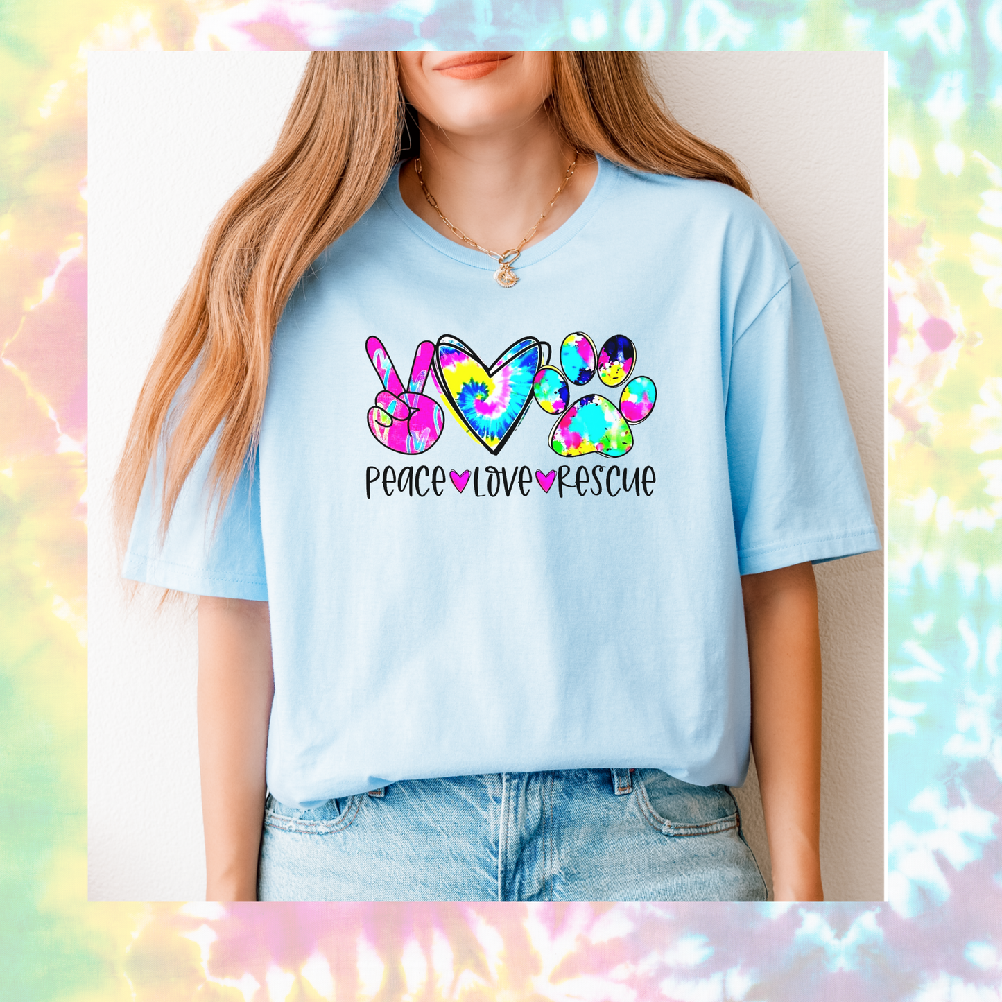 Peace love rescue tie dye tee