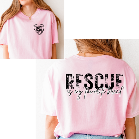 Rescue is my favorite Breed