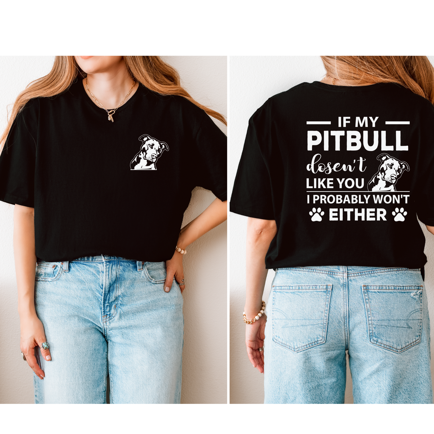 If my Pitbull don't like you